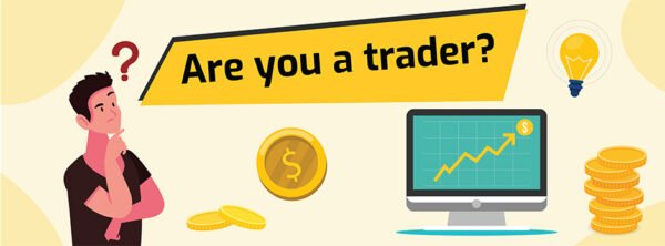 Are you a Trader?